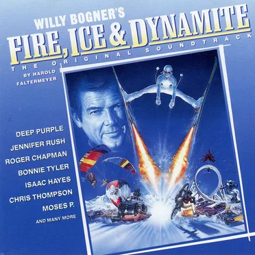 Willy Bogner's Fire, Ice & Dynamite by Various Artists - album cover