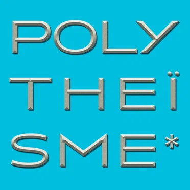 POLYTHEÏSME