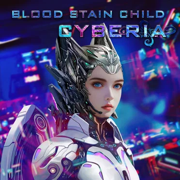 CYBERIA by Blood Stain Child - album cover