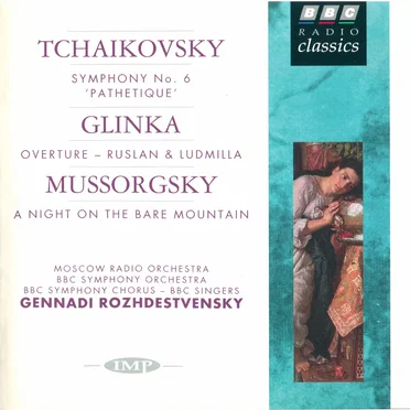 Tchaikovsky: Symphony no. 6 "Pathetique" / Glinka: Overture - Ruslan & Ludmilla / Mussorgsky: A Night on the Bare Mountain
