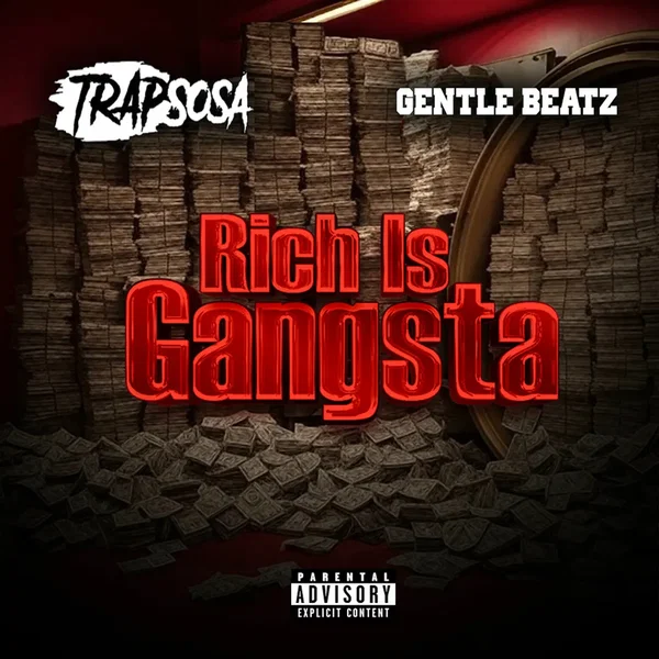 Rich Is Gangsta