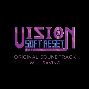 Vision Soft Reset (Original Soundtrack)