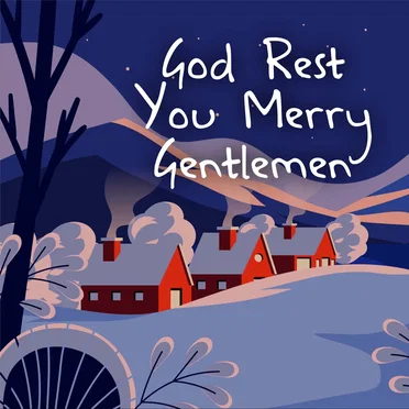 God Rest Ye Merry, Gentlemen