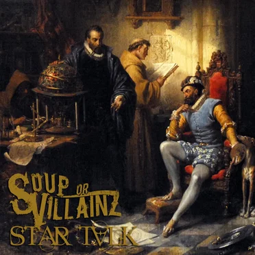 Star Talk by Soup or Villainz - album cover