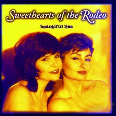 Beautiful Lies by Sweethearts of the Rodeo - album cover