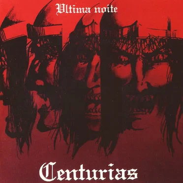 Última Noite by Centúrias - album cover