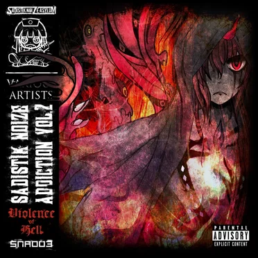 Sadistik Noize Addiction Vol.2 -Violence of Hell- by Various Artists - album cover