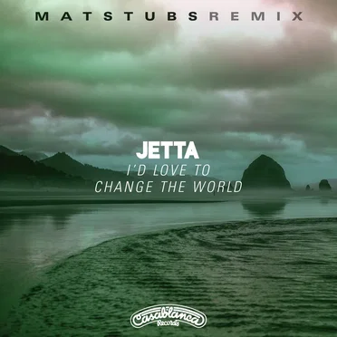 I’d Love to Change the World (Matstubs remix)