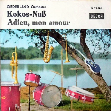 Kokos-Nuß / Adieu, Mon Amour by The Oederland Orchester - album cover
