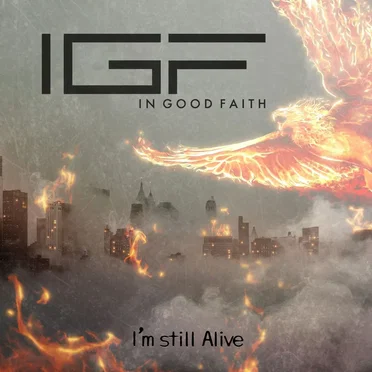 I'm Still Alive by In Good Faith - album cover