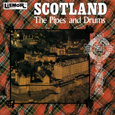 The Pipes and Drums of Scotland by Various Artists - album cover