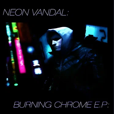 Burning Chrome EP