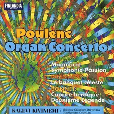 Poulenc: Organ Concerto / Dupré / Messiaen / Bonnet