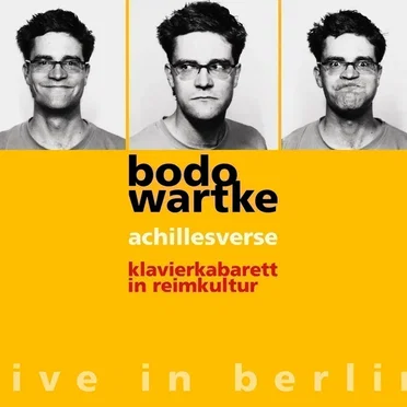 Achillesverse: Klavierkabarett in Reimkultur - Live in Berlin by Bodo Wartke - album cover