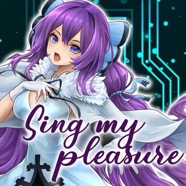 Sing my Pleasure