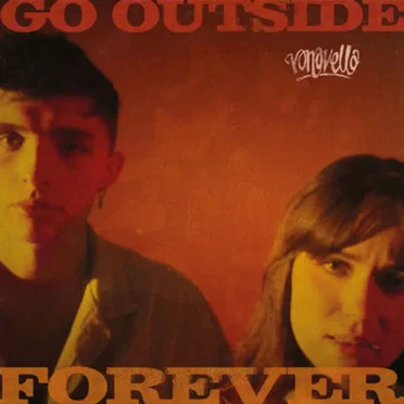 Go Outside Forever EP by Vona Vella - album cover
