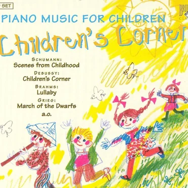 Childrens Corner: Piano Music for Children by Various Artists - album cover