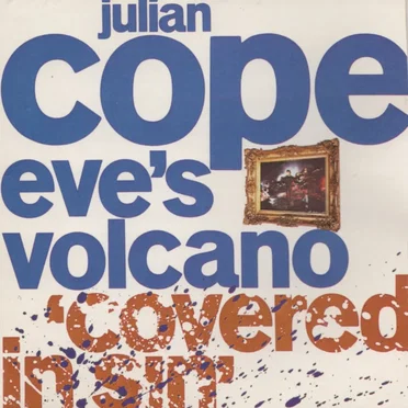 Eve’s Volcano ‘Covered in Sin’