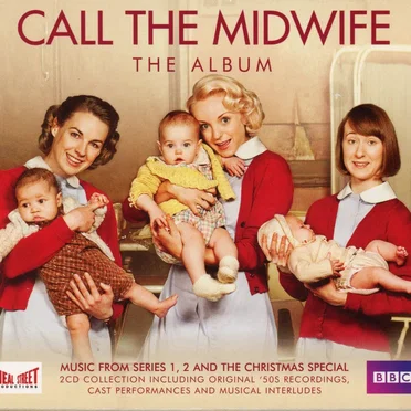 Call the Midwife: The Album by Various Artists - album cover