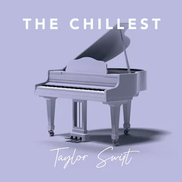 The Chillest Taylor Swift