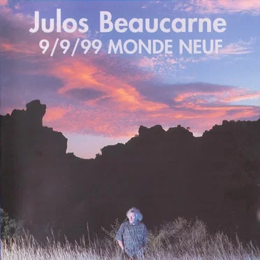 9/9/99 Monde Neuf by Julos Beaucarne - album cover