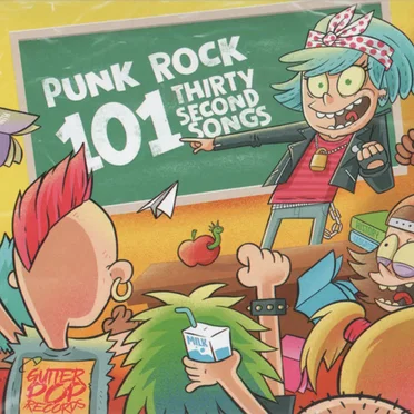 Punk Rock 101: Thirty Second Songs by Various Artists - album cover