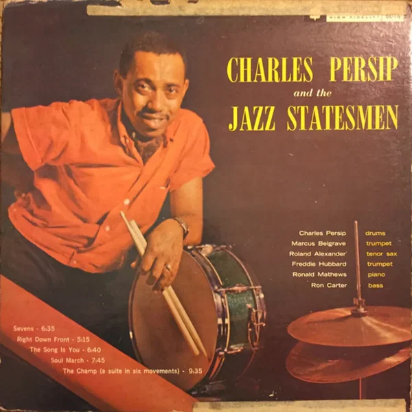 Charles Persip and The Jazz Statesmen