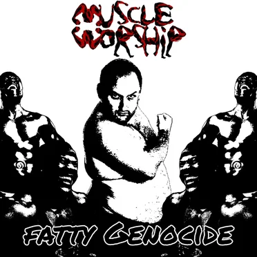 Fatty Genocide by Muscle Worship - album cover