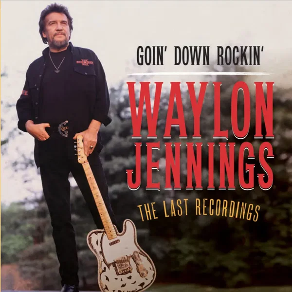 Goin’ Down Rockin’: The Last Recordings