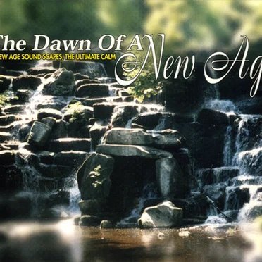The Dawn of a New Age by Various Artists - album cover