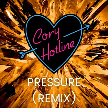 Pressure (Remix) by Cory Hotline - album cover