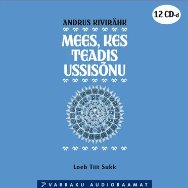 Mees, kes teadis ussisõnu by Andrus Kivirähk - album cover