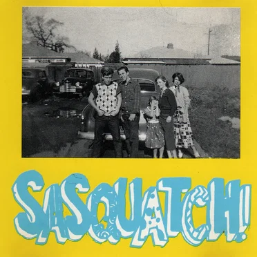 Sasquatch - And Other Nasty Little Freaks by Various Artists - album cover