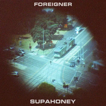 Foreigner by Supahoney - album cover