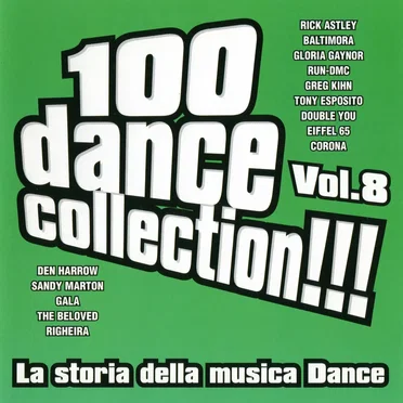 100 Dance Collection!!! La storia della musica dance, Vol. 8 by Various Artists - album cover