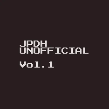 JPDH UNOFFICIAL, Vol.1 by Various Artists - album cover