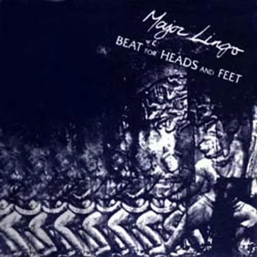 Beat for Heads and Feet by Major Lingo - album cover