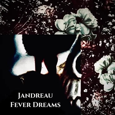 Fever Dreams