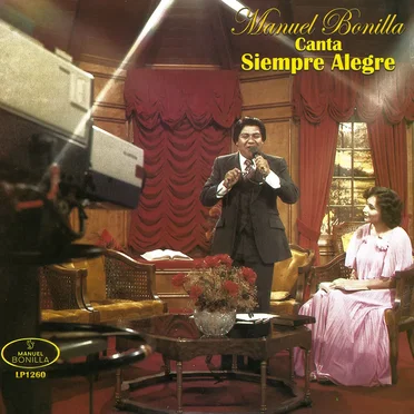 Siempre alegre by Manuel Bonilla - album cover