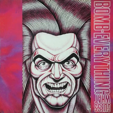 Guess What? by Bomb Everything - album cover