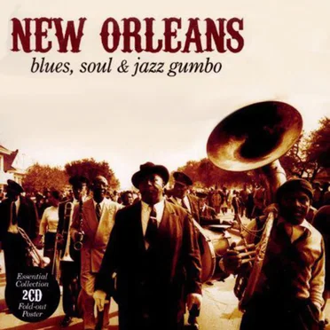 New Orleans: Blues, Soul & Jazz Gumbo by Various Artists - album cover