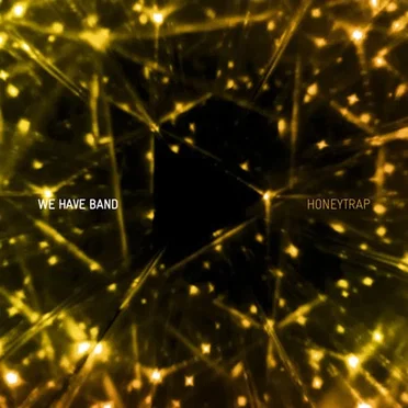 Honeytrap by We Have Band - album cover