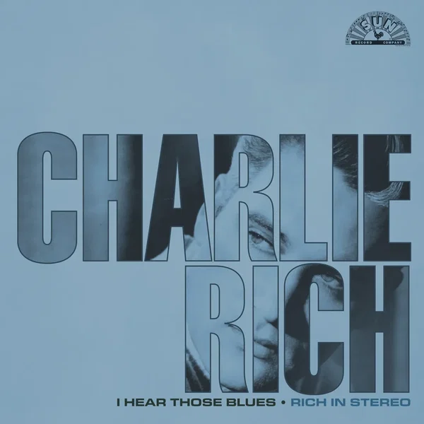 I Hear Those Blues - Rich In Stereo