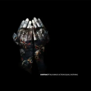 Talk Minus Action Equals Nothing by Subtract - album cover