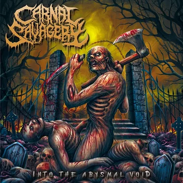 Into The Abysmal Void by Carnal Savagery - album cover