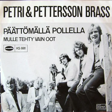 Päättömällä pollella / Mulle tehty vain oot