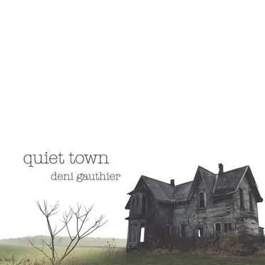 Quiet Town