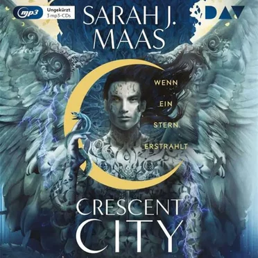 Crescent City: Wenn ein Stern erstrahlt by Sarah J. Maas - album cover