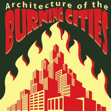 Architecture of the Burning Cities by Burning Cities - album cover