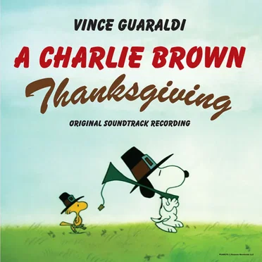 A Charlie Brown Thanksgiving: Original Soundtrack Recording